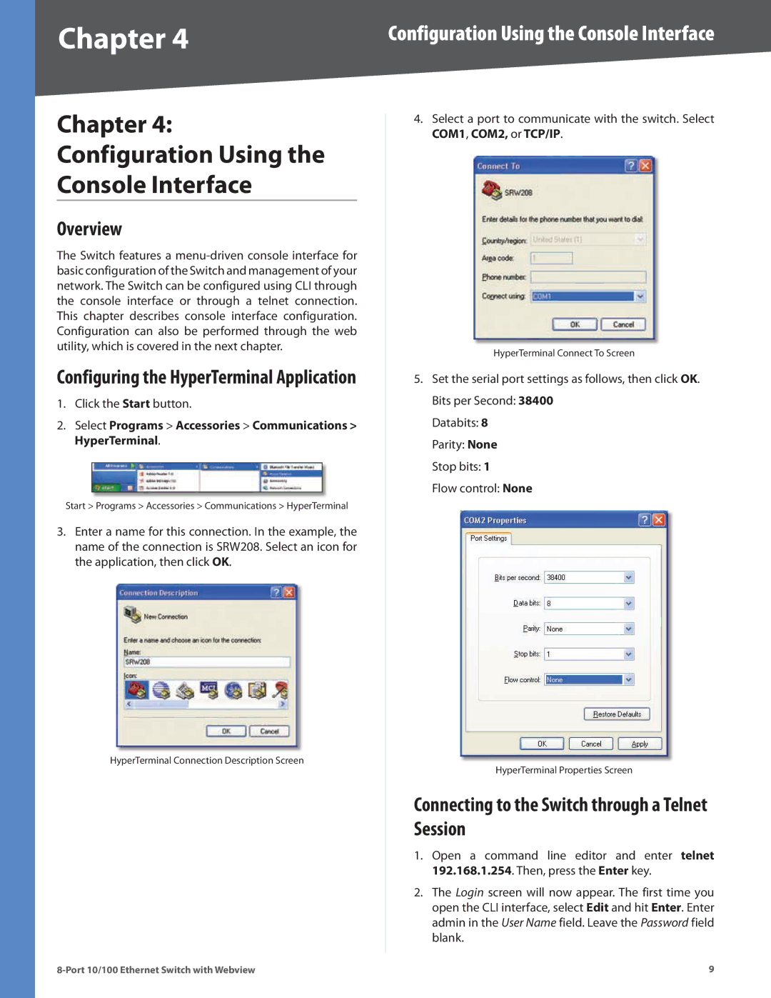 Linksys SRW208MP, SRW208L Chapter Configuration Using Console Interface, Connecting to the Switch through a Telnet Session 