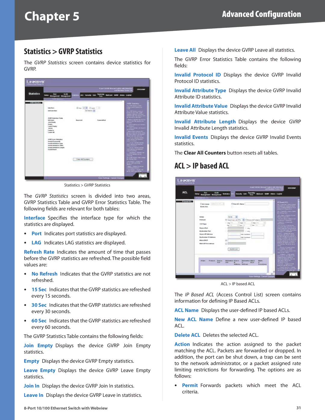 Linksys SRW208L, SRW208MP, SRW208G, SRW208P manual Statistics Gvrp Statistics, ACL IP based ACL 