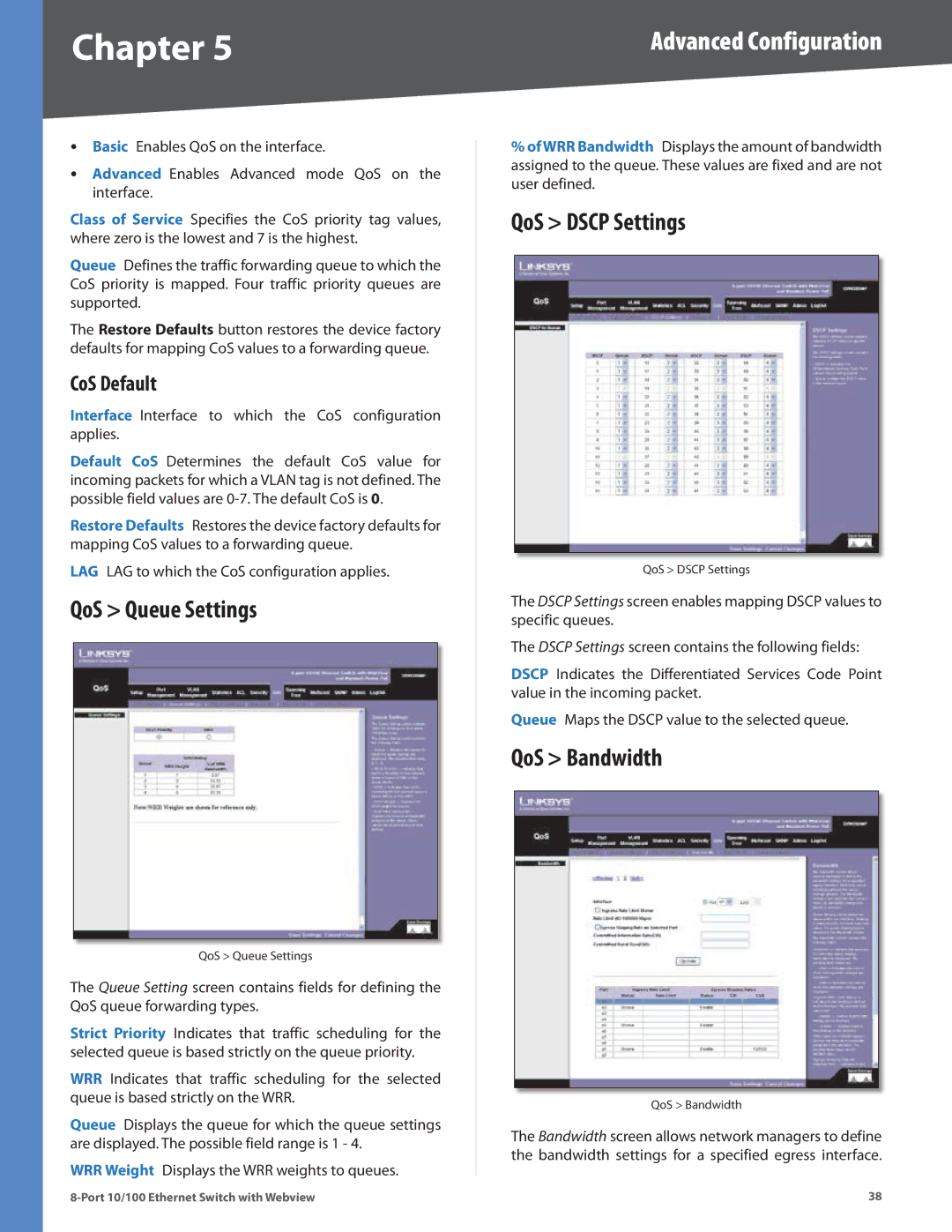 Linksys SRW208P, SRW208MP, SRW208L, SRW208G manual QoS Queue Settings, QoS Dscp Settings, QoS Bandwidth, CoS Default 