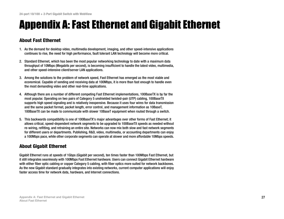 Linksys SRW224 manual Appendix a Fast Ethernet and Gigabit Ethernet, About Fast Ethernet, About Gigabit Ethernet 