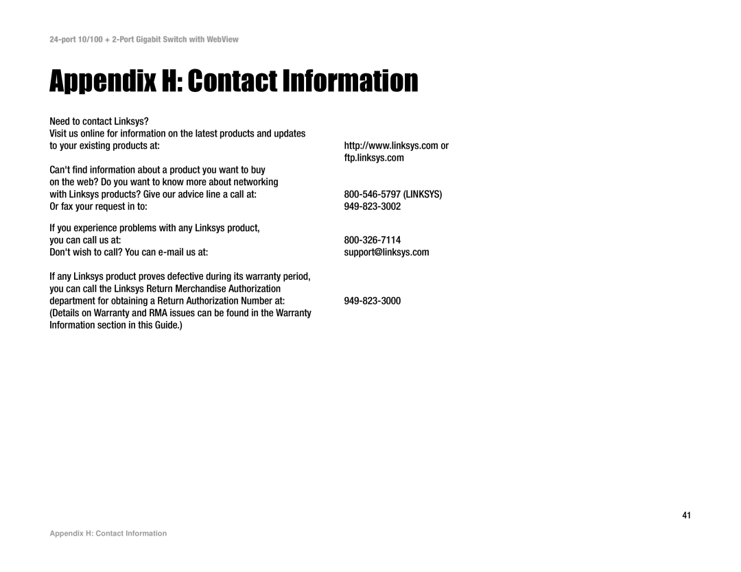 Linksys SRW224 manual Appendix H Contact Information 