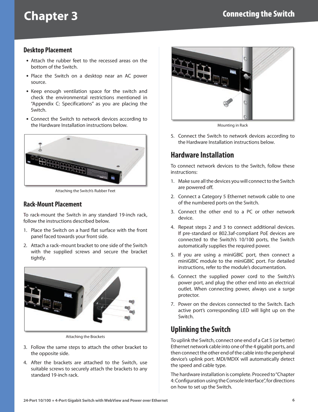 Linksys SRW224G4P manual Hardware Installation, Uplinking the Switch, Desktop Placement, Rack-Mount Placement 