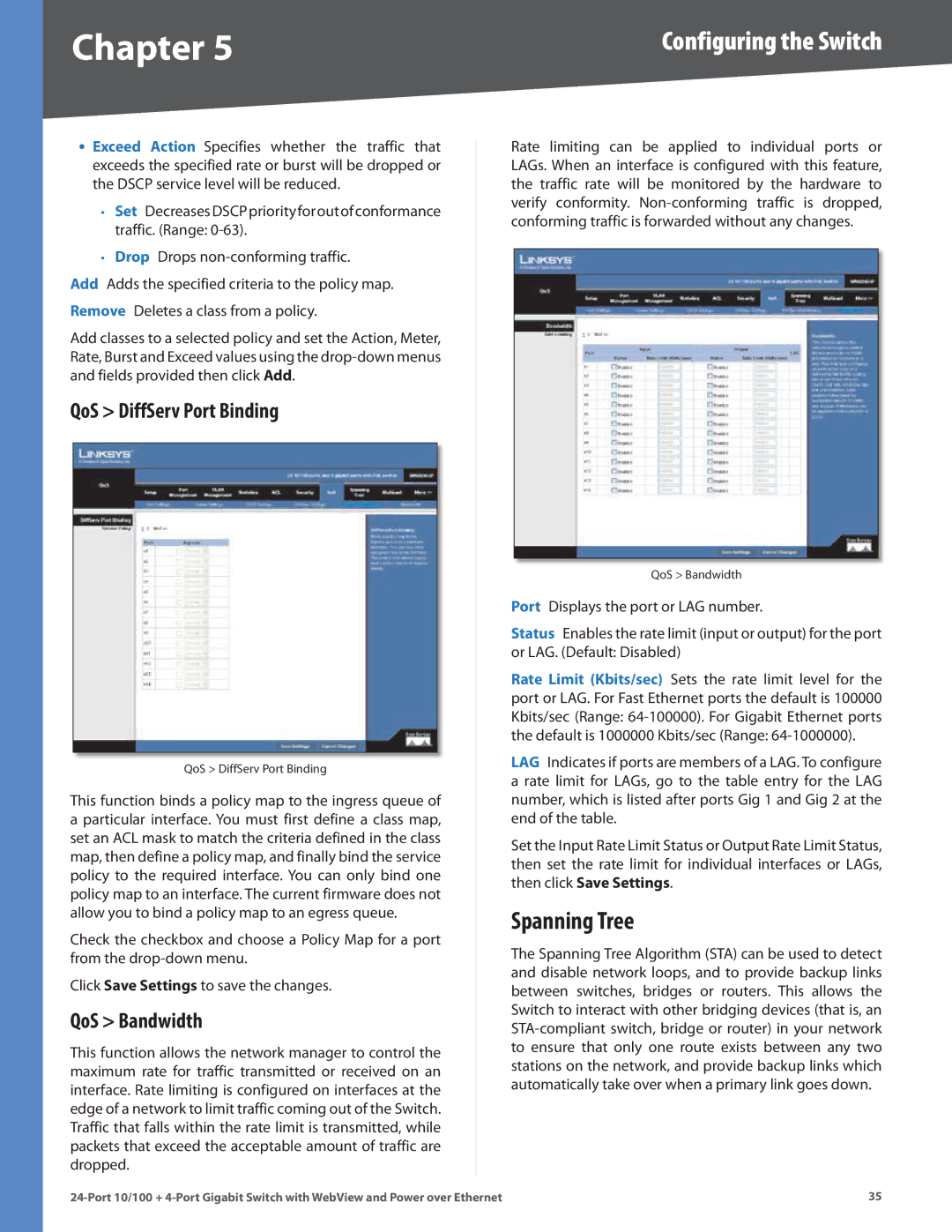 Linksys SRW224G4P manual Spanning Tree, QoS DiffServ Port Binding, QoS Bandwidth 