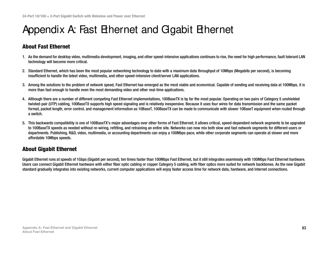 Linksys SRW224P manual Appendix a Fast Ethernet and Gigabit Ethernet, About Fast Ethernet, About Gigabit Ethernet 