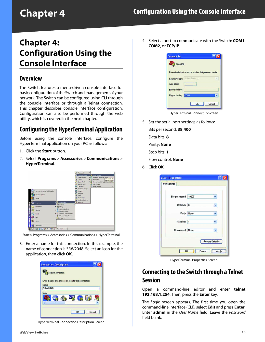 Linksys SRW2024, SRW248G4 Chapter Configuration Using Console Interface, Connecting to the Switch through a Telnet Session 