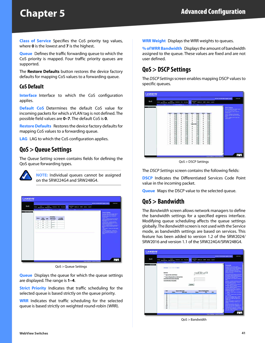 Linksys SRW224G4, SRW248G4, SRW2048, SRW2024, SRW2016 manual QoS Queue Settings, QoS Dscp Settings, QoS Bandwidth, CoS Default 