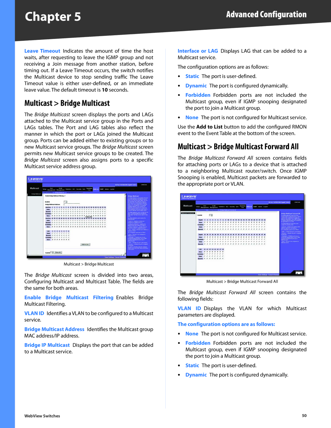 Linksys SRW2024, SRW248G4, SRW2048, SRW224G4, SRW2016 manual Multicast Bridge Multicast Forward All 