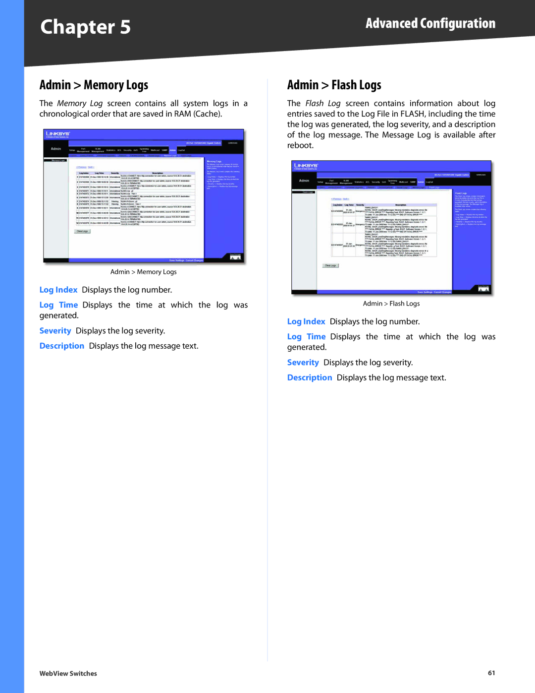 Linksys SRW224G4, SRW248G4, SRW2048, SRW2024, SRW2016 manual Admin Memory Logs, Admin Flash Logs 