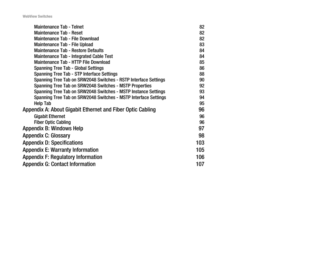 Linksys SRW248G4 Spanning Tree Tab on SRW2048 Switches Mstp Properties, Help Tab, Gigabit Ethernet Fiber Optic Cabling 