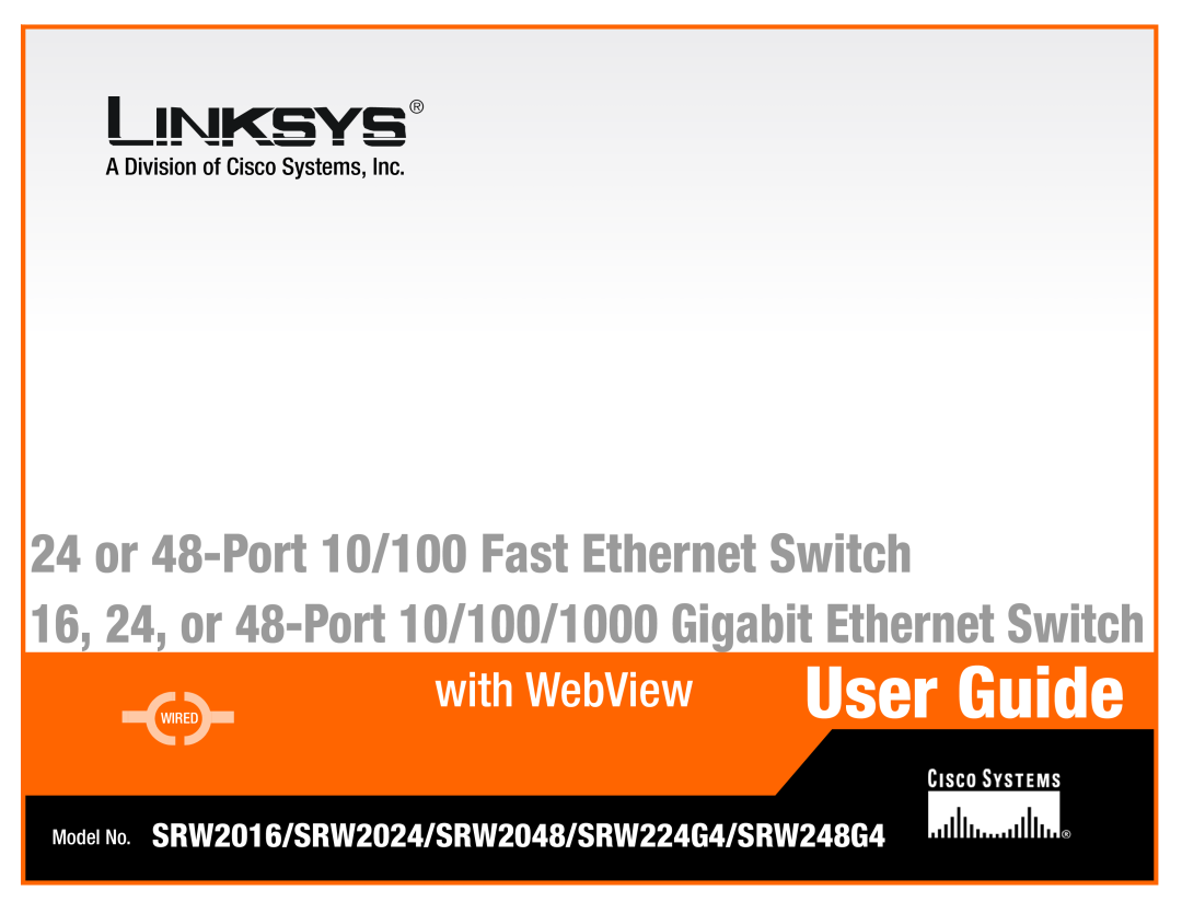 Linksys SRW2048, SRW248G4, SRW224G4 manual User Guide, 24 or 48-Port 10/100 Fast Ethernet Switch, with WebView, Wired 