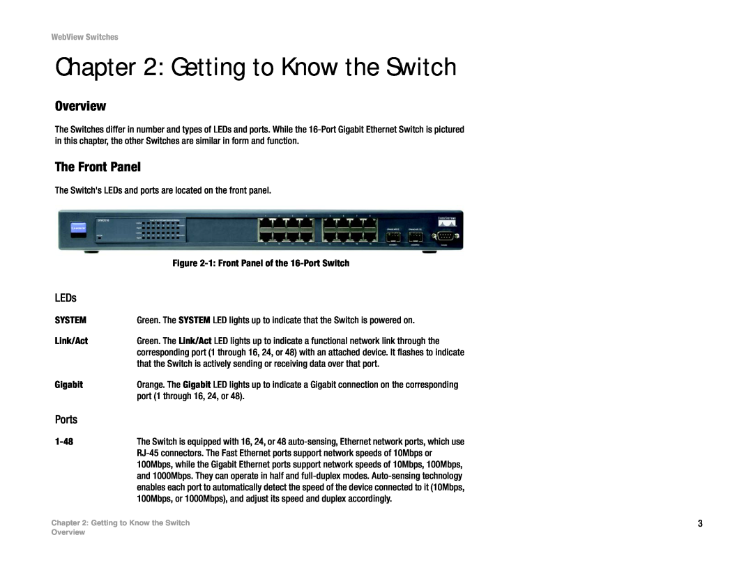 Linksys SRW2048, SRW248G4, SRW224G4, SRW2016 manual Getting to Know the Switch, Overview, The Front Panel 