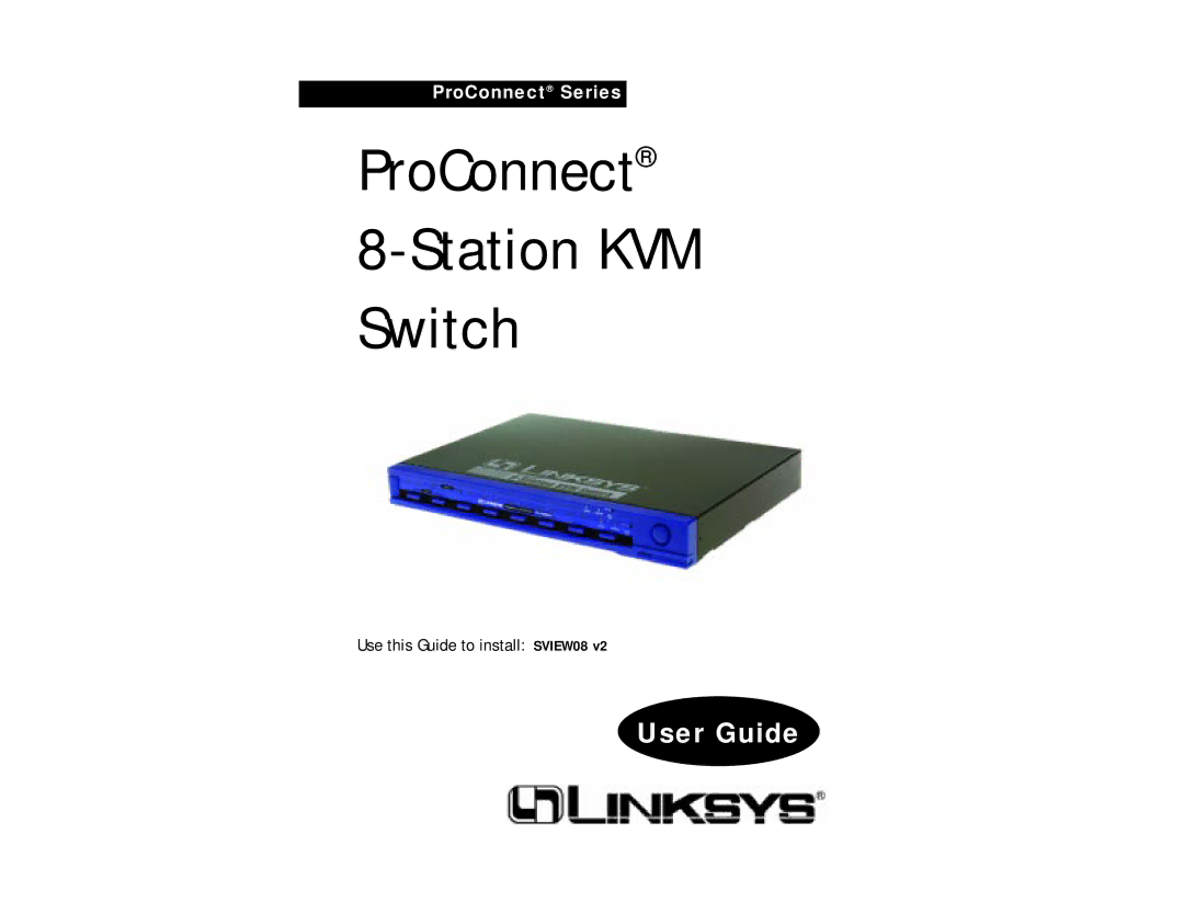 Linksys SVIEW08 v2 manual ProConnect Station KVM Switch 