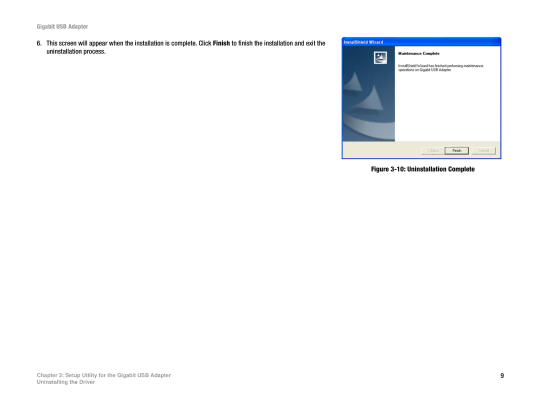 Linksys USB1000 manual Uninstallation Complete 