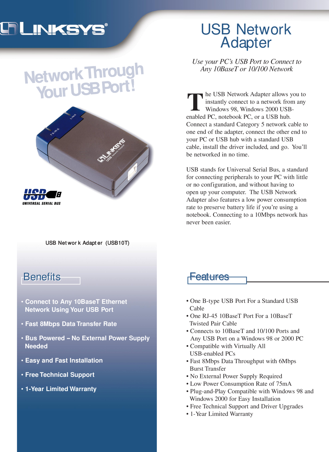 Linksys USB10T warranty YourUSBPort, Through, USB Network Adapter, Benefits, Features, Fast 8Mbps Data Transfer Rate 