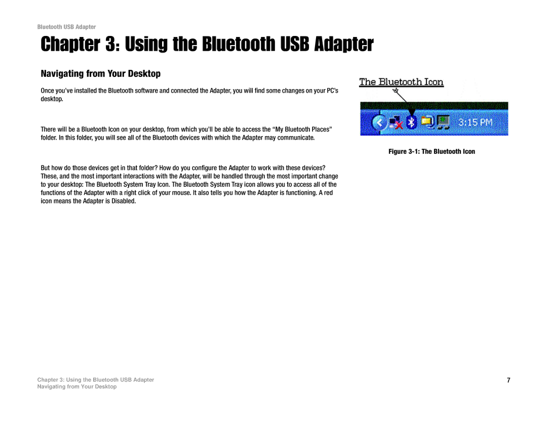 Linksys USBBT100 manual Using the Bluetooth USB Adapter, Navigating from Your Desktop 