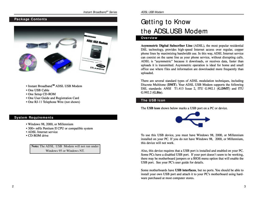 Linksys USBDSL1 Getting to Know the ADSL USB Modem, Instant BroadbandTM Series, Package Contents, System Requirements 