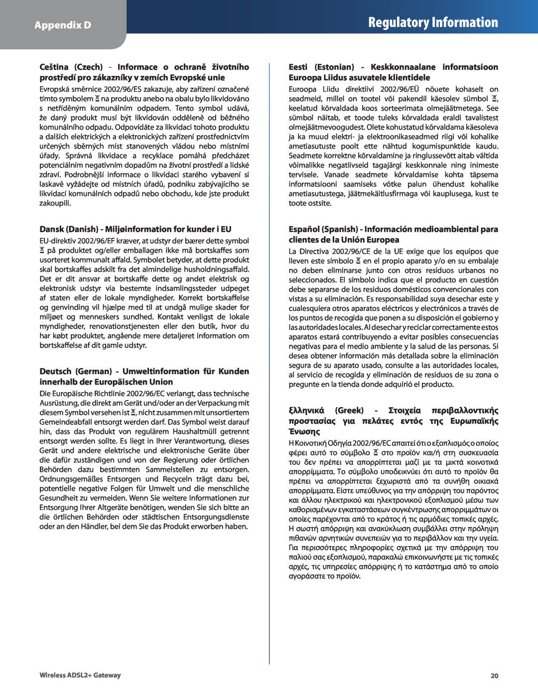 Linksys WAG54G2, WAG160N, WAG110 manual Regulatory Information, Appendix D, Dansk Danish - Miljøinformation for kunder i EU 