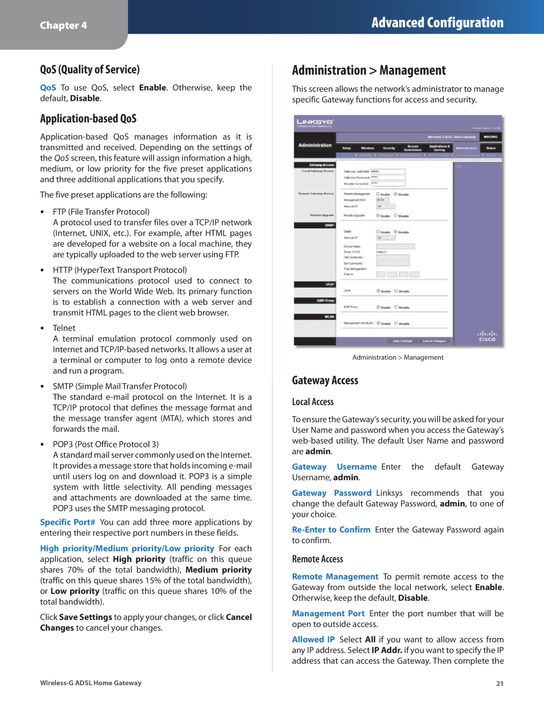 Linksys WAG200G manual Administration Management, QoS Quality of Service, Application-based QoS, Gateway Access 