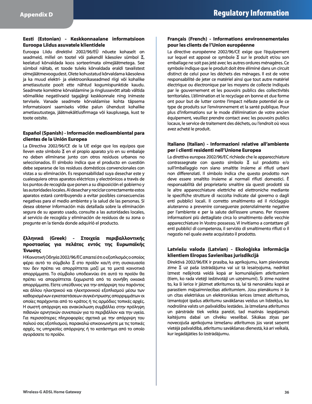 Linksys WAG200G manual Regulatory Information, Appendix D, La direttiva europea 2002/96/EC richiede che le apparecchiature 
