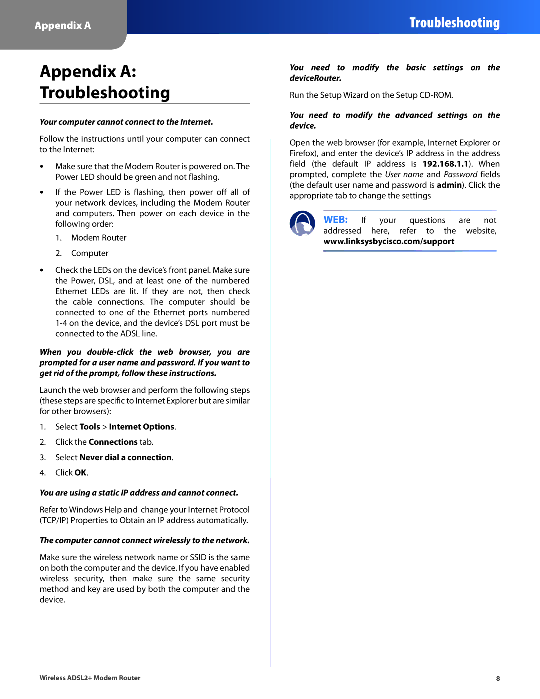 Linksys WAG120N, WAG320N, WAG160N V2 manual Appendix a Troubleshooting, Your computer cannot connect to the Internet 