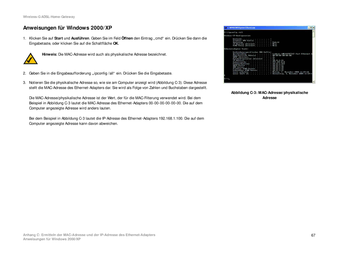 Linksys WAG354G(EU) manual Anweisungen für Windows 2000/XP, Abbildung C-3 MAC-Adresse/physikalische 