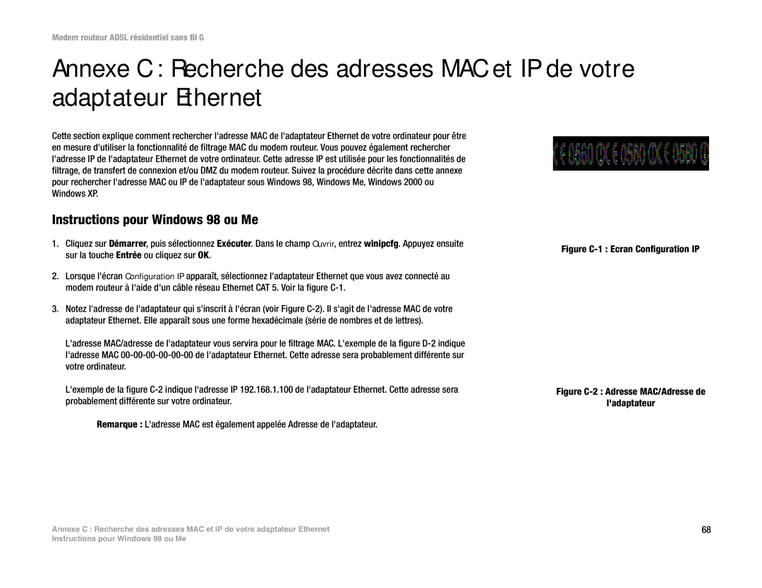 Linksys WAG354G(EU) manual Instructions pour Windows 98 ou Me, Figure C-1 Ecran Configuration IP 