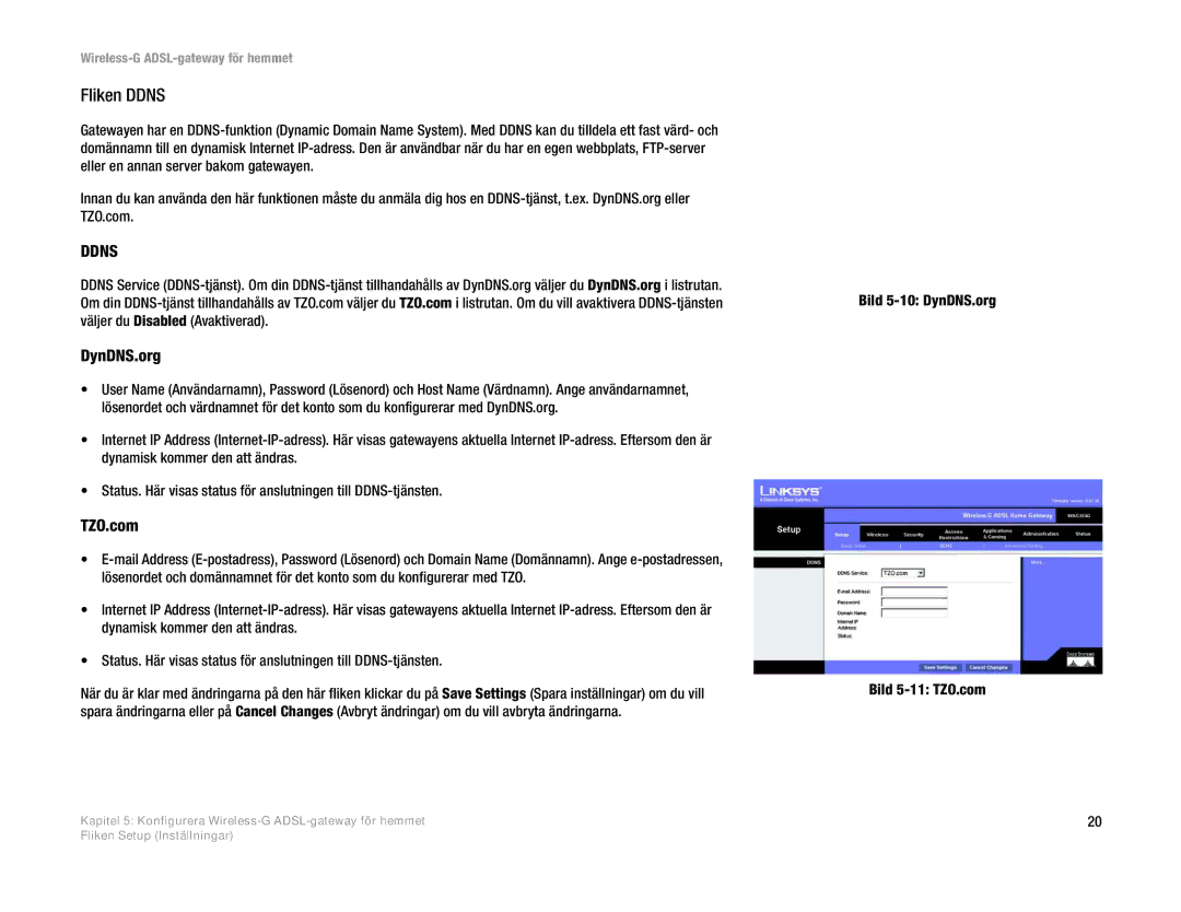 Linksys WAG354G(EU) manual Fliken Ddns, Bild 5-10 DynDNS.org Bild 5-11 TZO.com 
