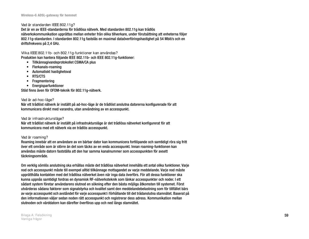 Linksys WAG354G(EU) manual Vad är standarden Ieee 802.11g?, Vilka Ieee 802.11b- och 802.11g-funktioner kan användas? 