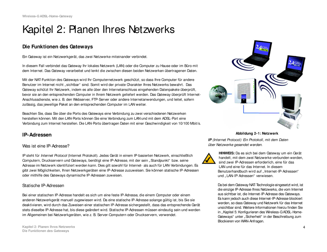 Linksys WAG354G(EU) Kapitel 2 Planen Ihres Netzwerks, Die Funktionen des Gateways, IP-Adressen, Was ist eine IP-Adresse? 