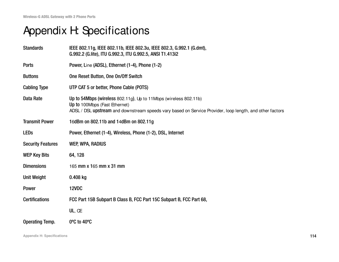 Linksys WAG54GP2 manual Appendix H Specifications, Operating Temp 0ºC to 40ºC, 114 