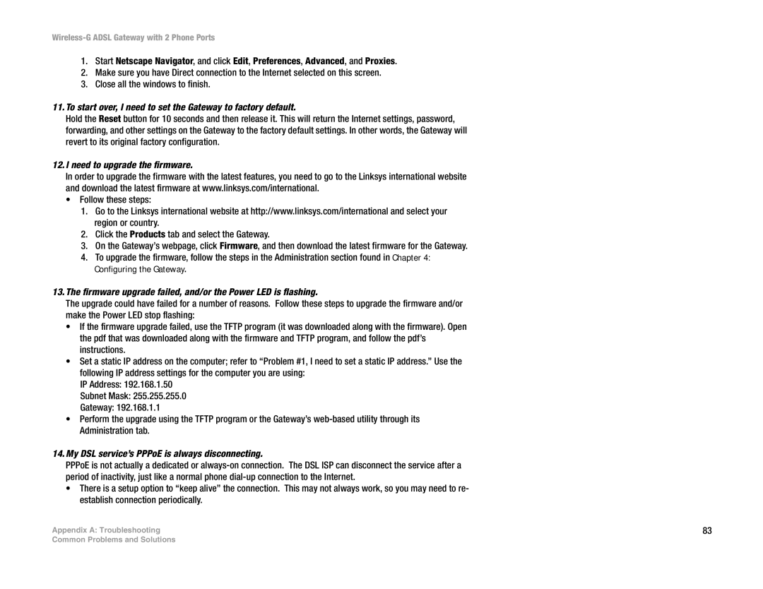 Linksys WAG54GP2 manual To start over, I need to set the Gateway to factory default, Need to upgrade the firmware 