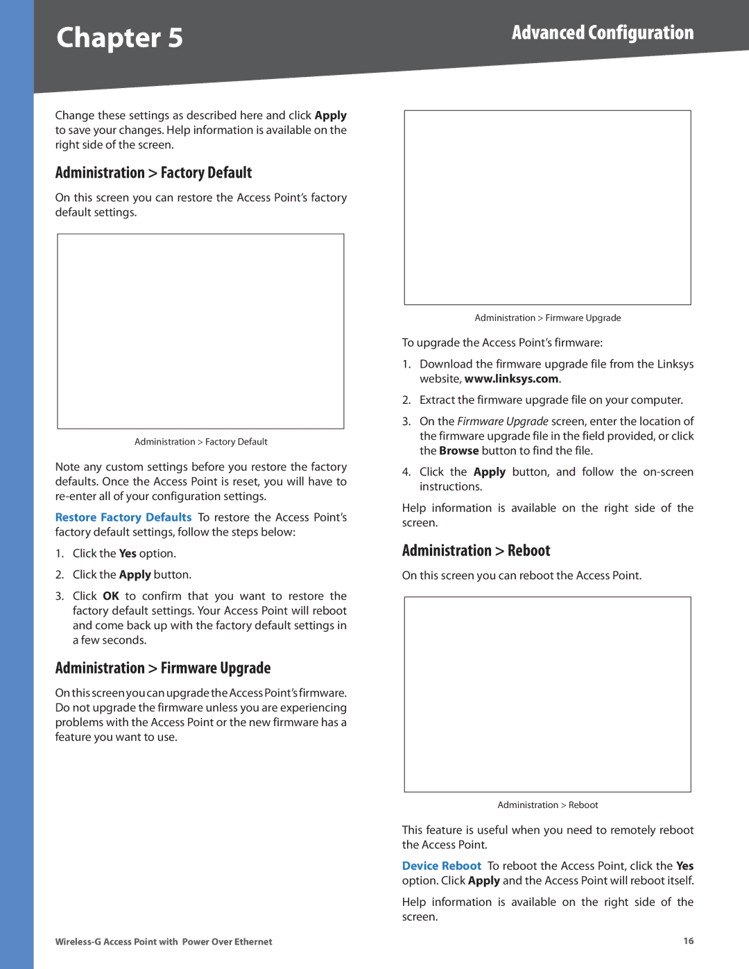 Linksys WAP2000 manual Administration Factory Default, Administration Firmware Upgrade, Administration Reboot 