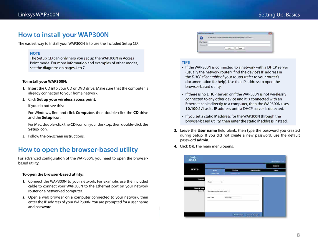 Linksys manual How to install your WAP300N, How to open the browser-based utility, To install your WAP300N 