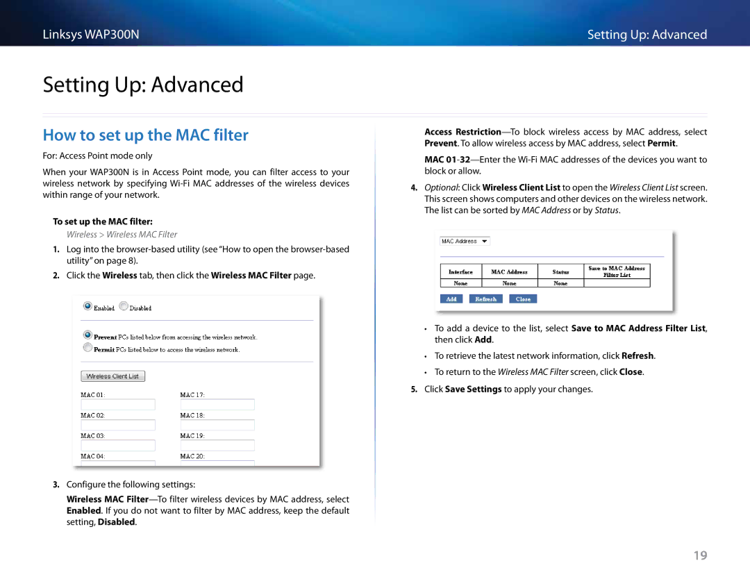 Linksys WAP300N Setting Up Advanced, How to set up the MAC filter, To set up the MAC filter, Wireless Wireless MAC Filter 