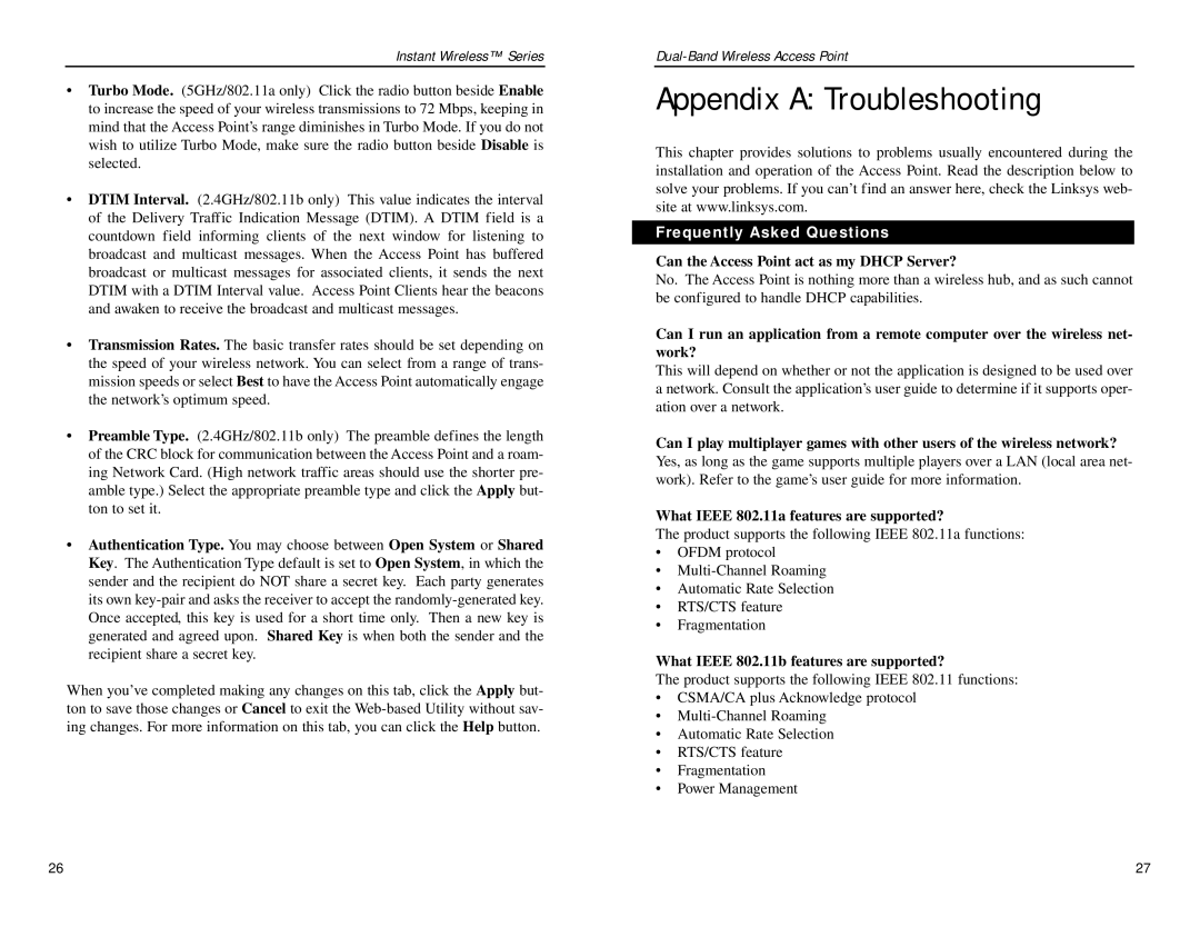 Linksys WAP51AB manual Appendix a Troubleshooting, Frequently Asked Questions, Can the Access Point act as my Dhcp Server? 