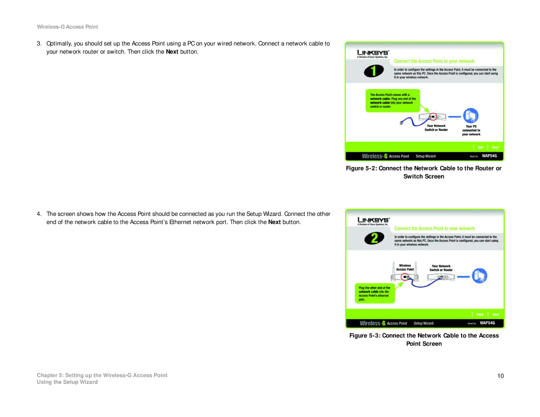 Linksys WAP54G manual Connect the Network Cable to the Router or Switch Screen 