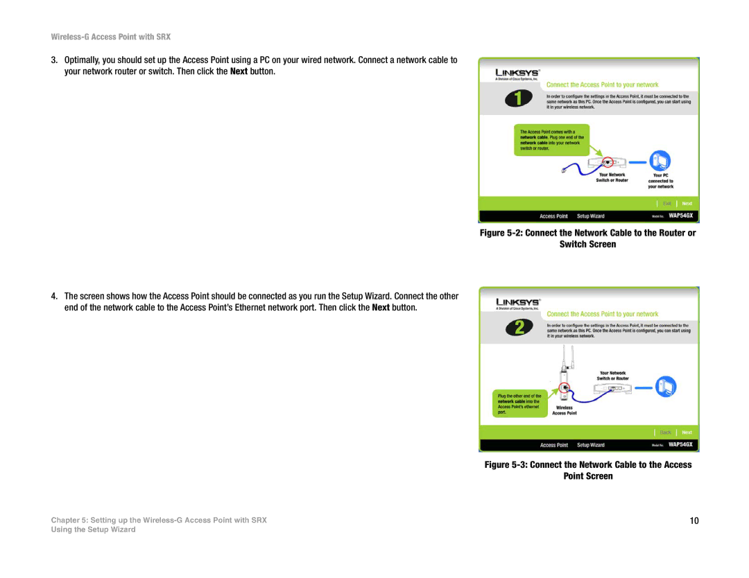 Linksys WAP54GX manual Connect the Network Cable to the Router or Switch Screen 