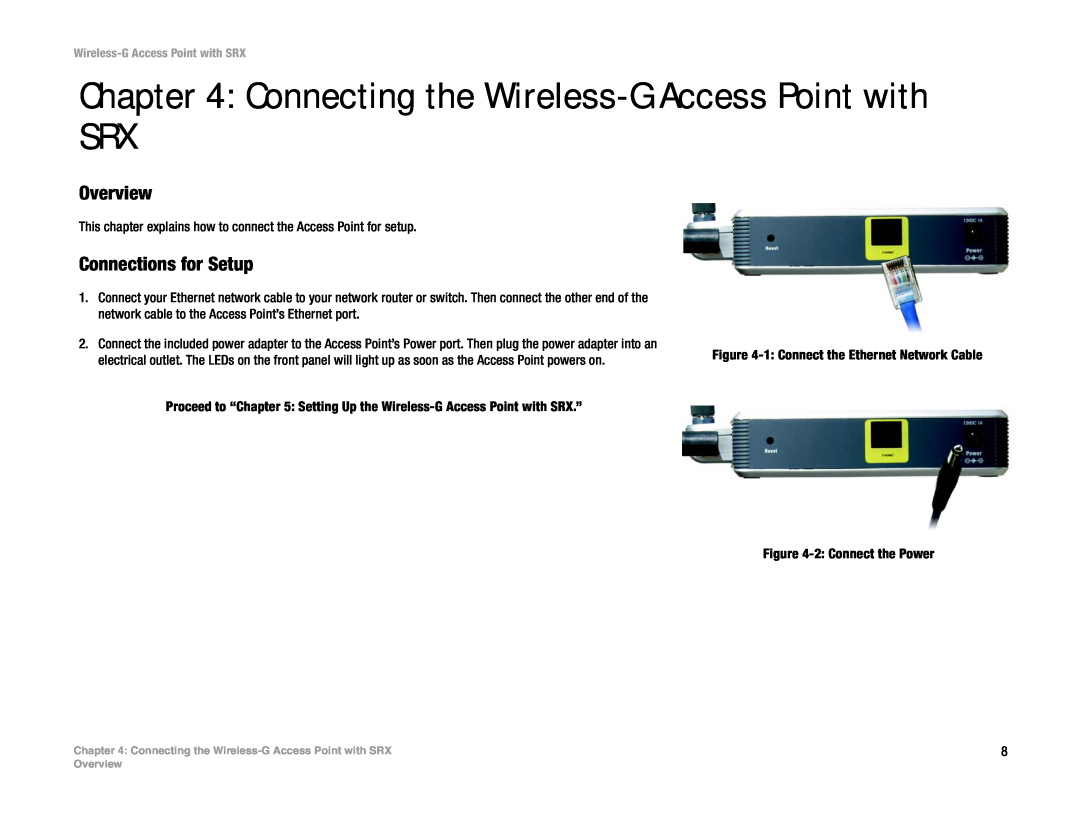 Linksys WAP54GX manual Connecting the Wireless-G Access Point with SRX, Overview, Connections for Setup 