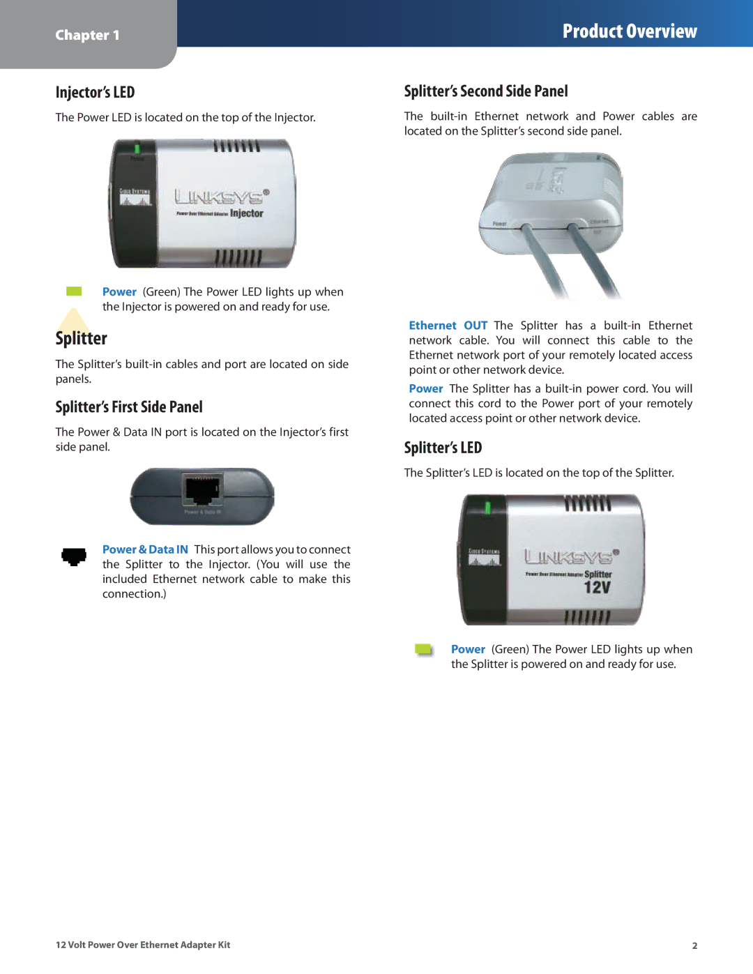 Linksys WAPPOE12 manual Injector’s LED, Splitter’s First Side Panel, Splitter’s Second Side Panel, Splitter’s LED 