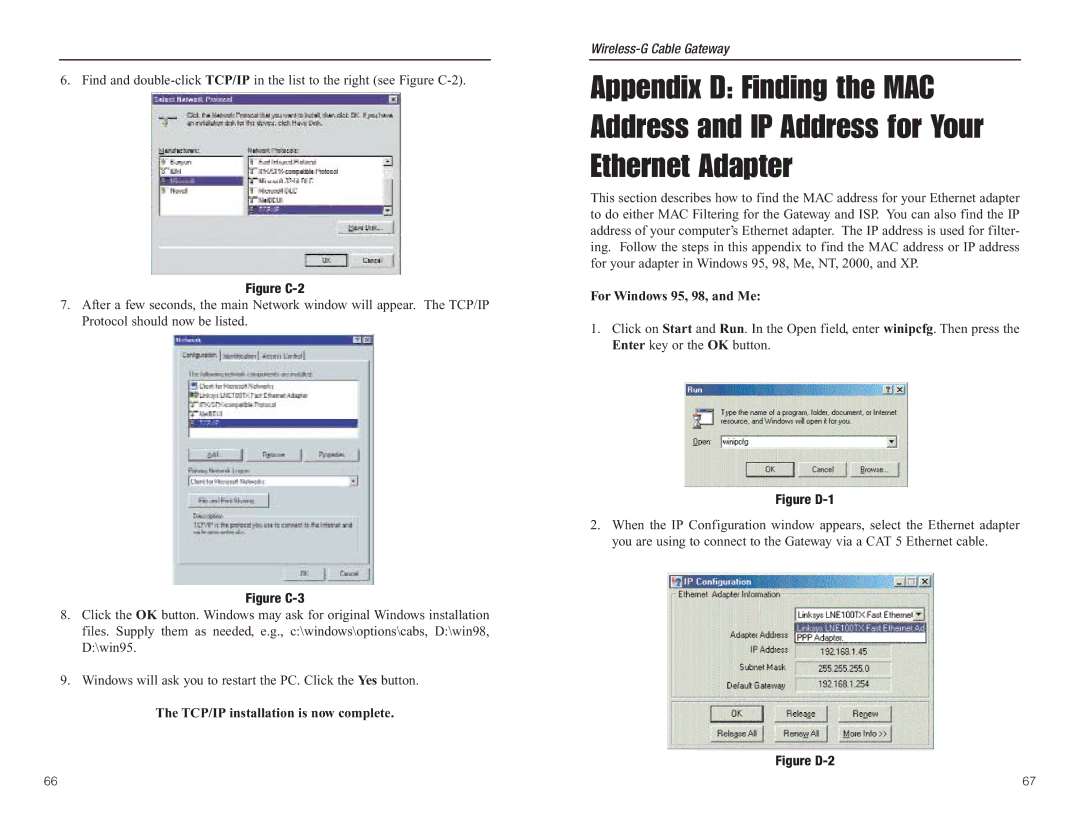 Linksys WCG200 manual TCP/IP installation is now complete, For Windows 95, 98, and Me 