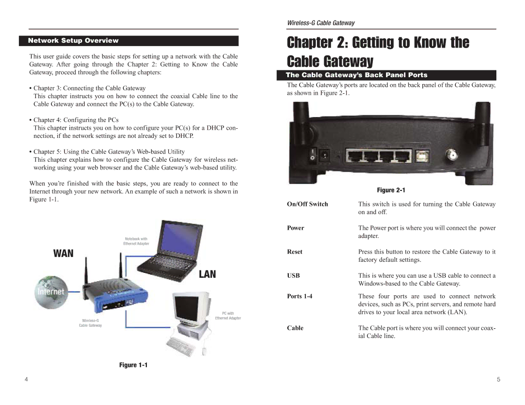 Linksys WCG200 manual Getting to Know the Cable Gateway, Network Setup Overview, Cable Gateway’s Back Panel Ports 