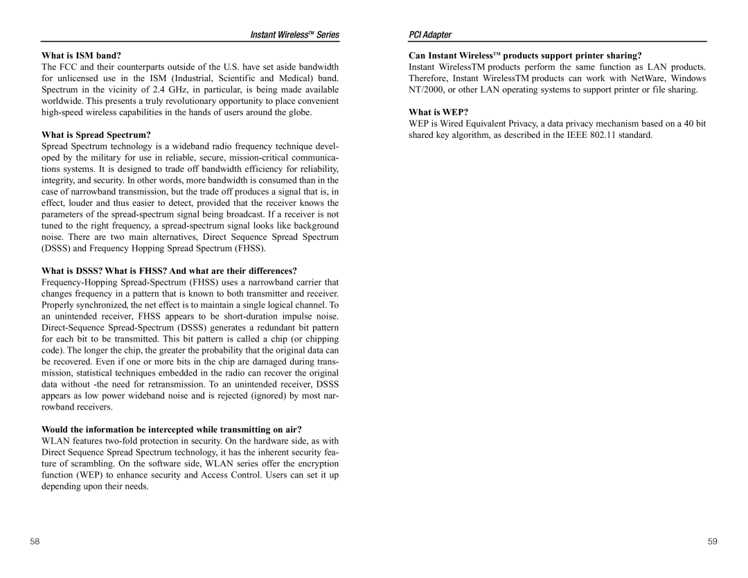 Linksys WDT11 What is ISM band?, What is Spread Spectrum?, What is DSSS? What is FHSS? And what are their differences? 