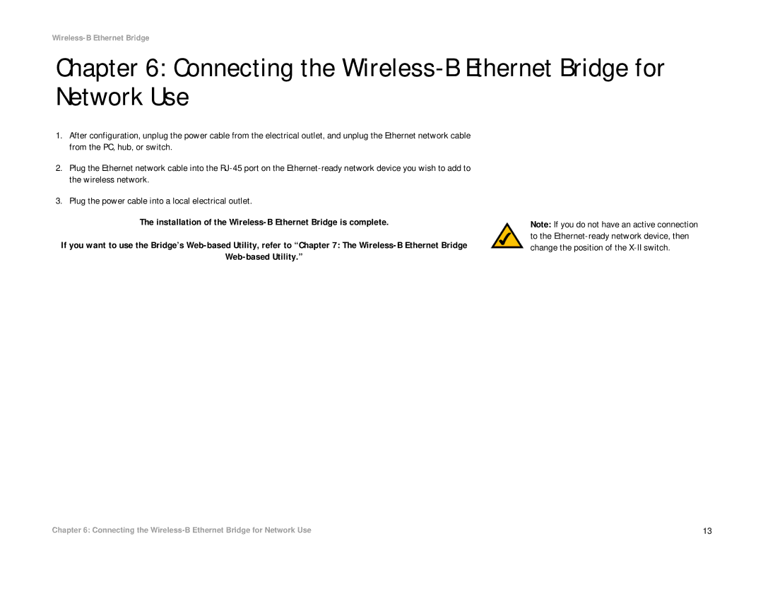 Linksys WET11 manual Connecting the Wireless-B Ethernet Bridge for Network Use 