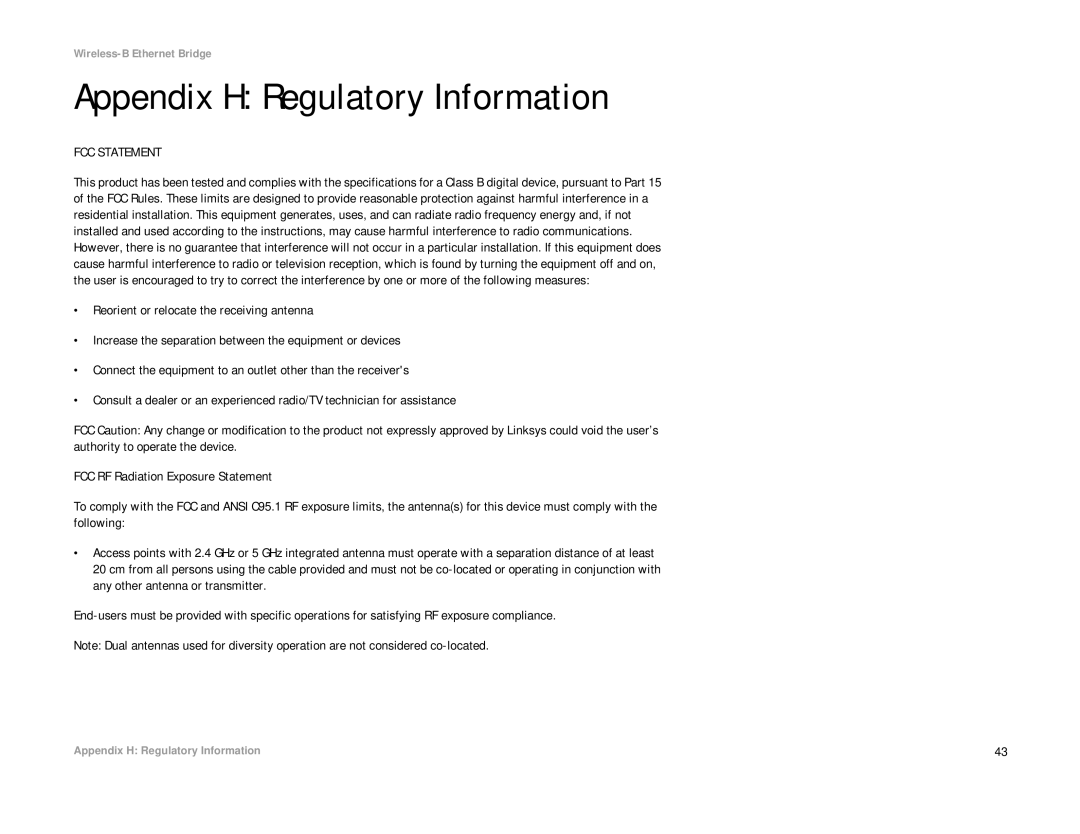 Linksys WET11 manual Appendix H Regulatory Information, FCC Statement 