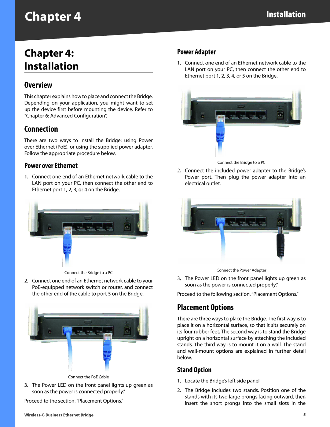 Linksys WET200 manual Chapter Installation, Overview, Connection, Placement Options 