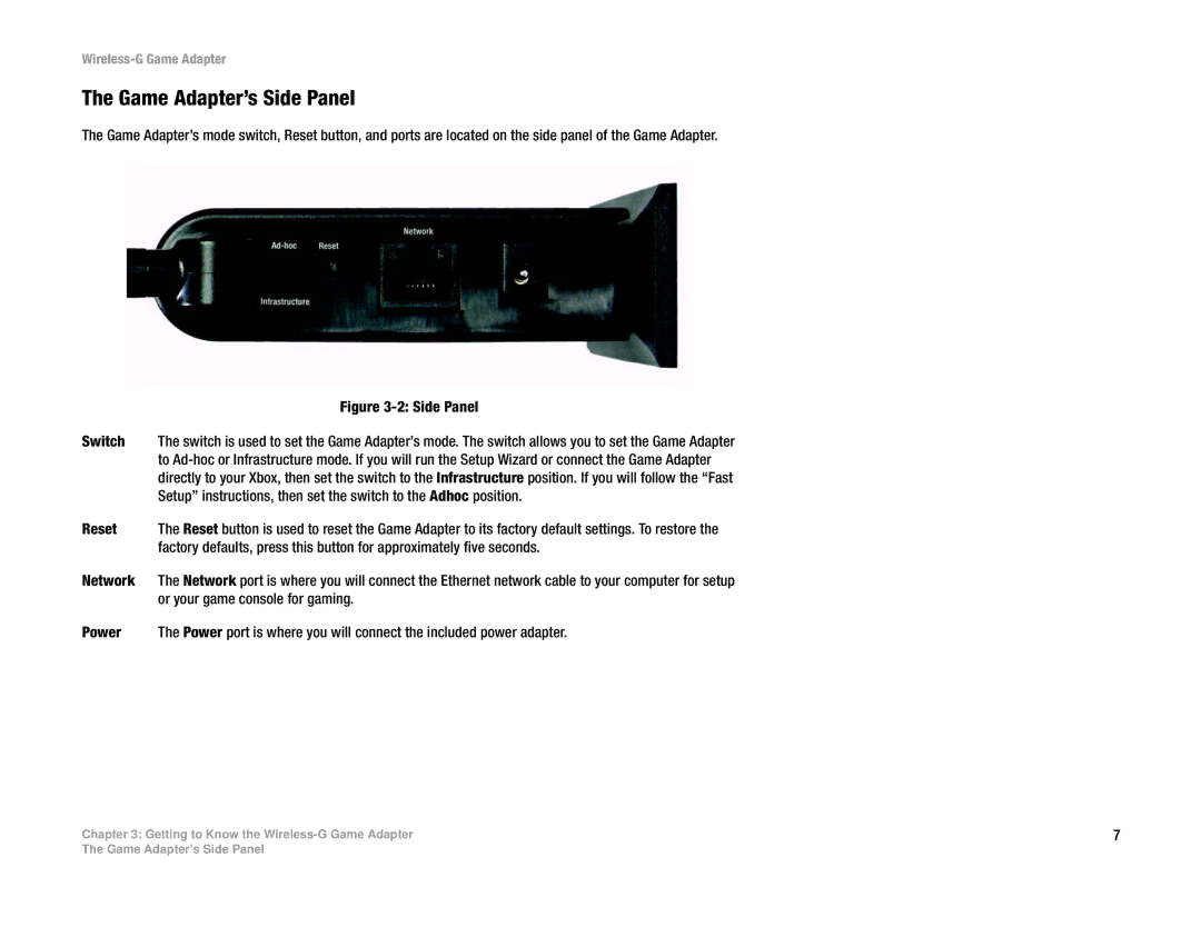 Linksys WGA54G manual Game Adapter’s Side Panel 