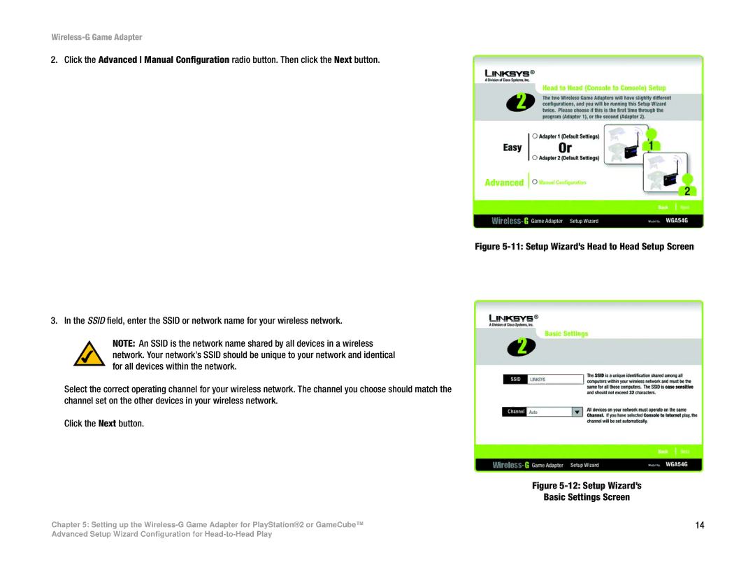 Linksys WGA54G manual Setup Wizard’s Head to Head Setup Screen 