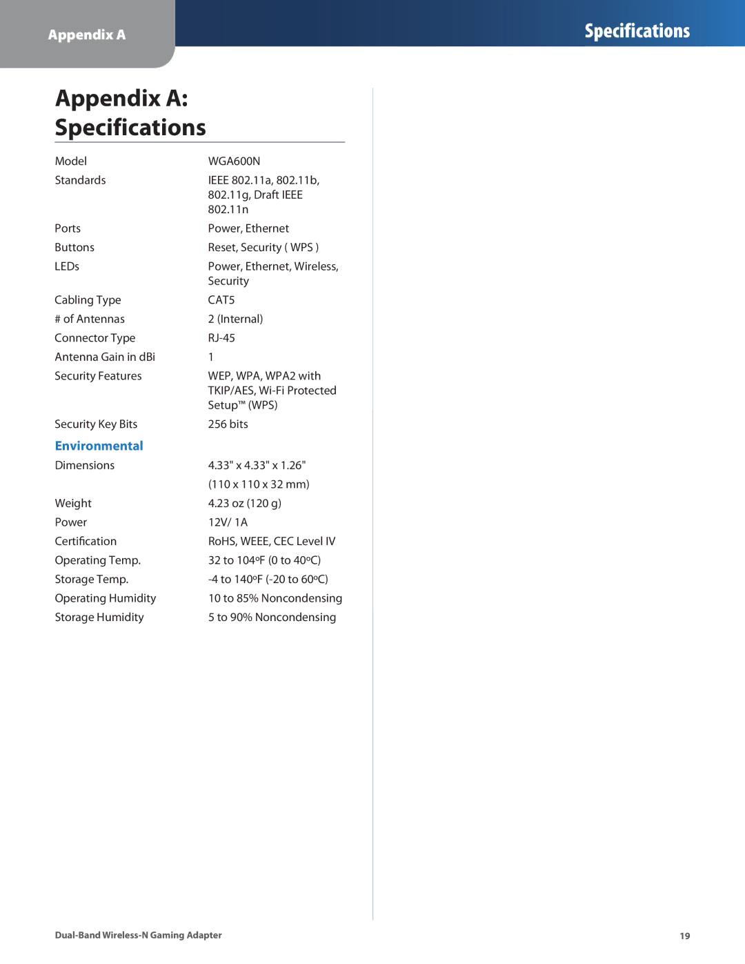 Linksys WGA600N manual Appendix a Specifications 