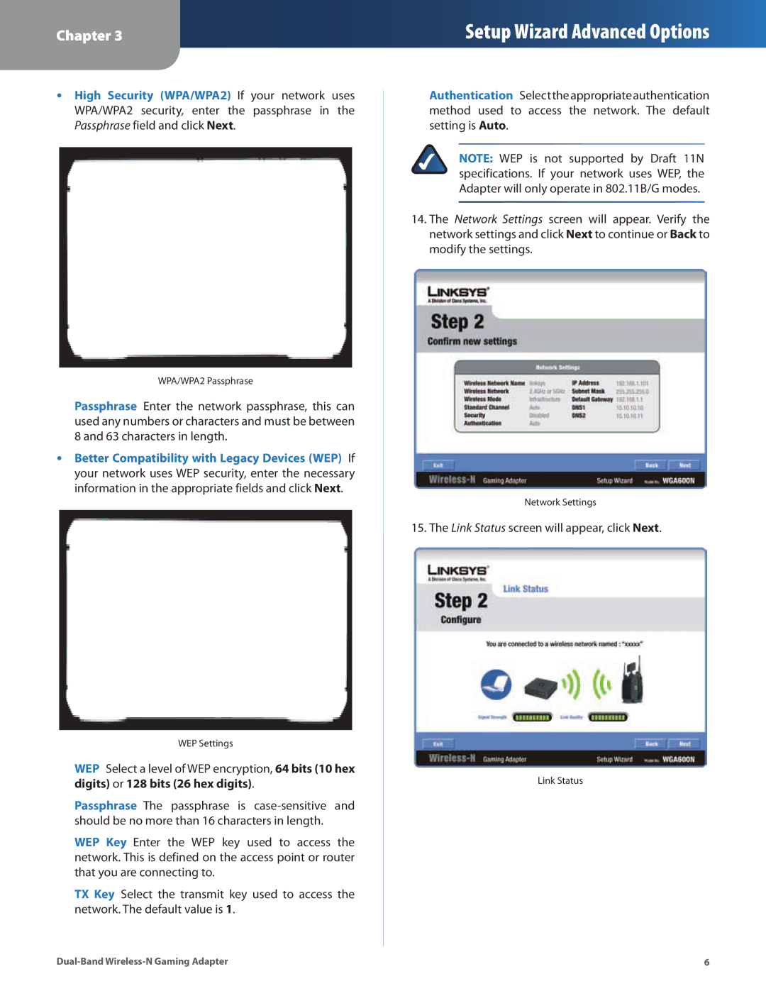 Linksys WGA600N manual Link Status screen will appear, click Next 