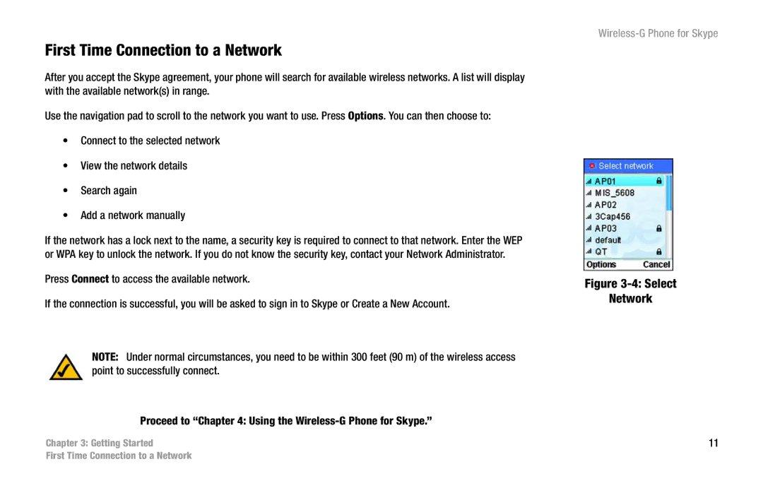 Linksys WIP320 manual First Time Connection to a Network, Select Network 